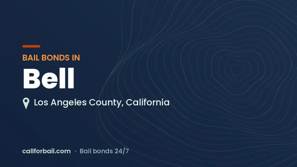 Bail bonds in Bell, Los Angeles County