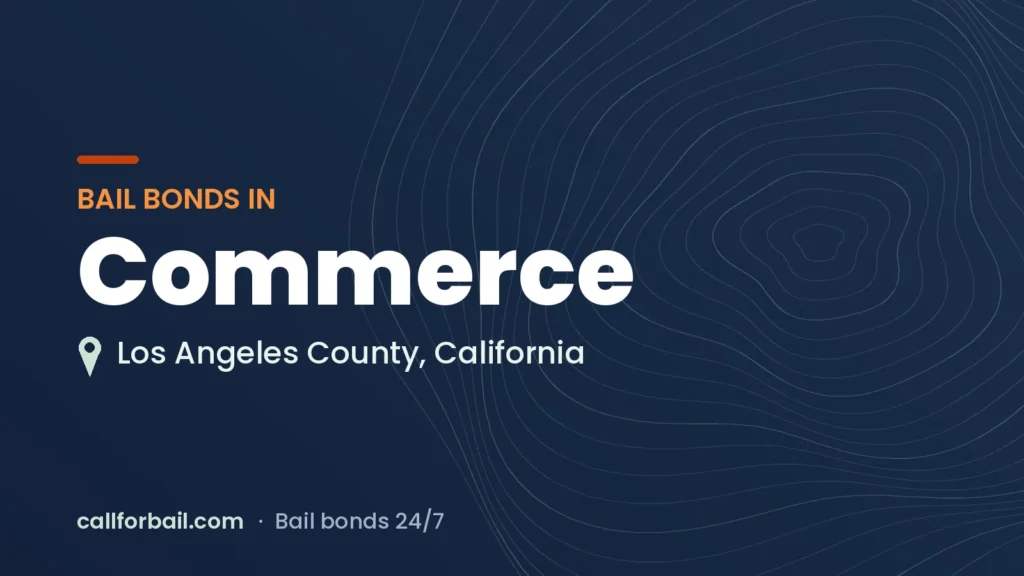 Bail bonds in Commerce, Los Angeles County