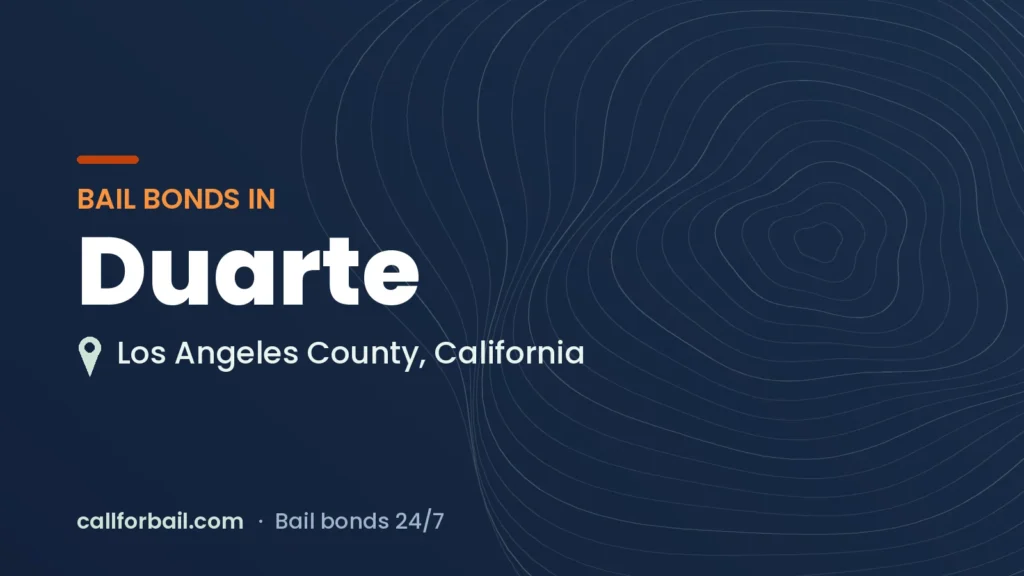 Bail bonds in Duarte, Los Angeles County