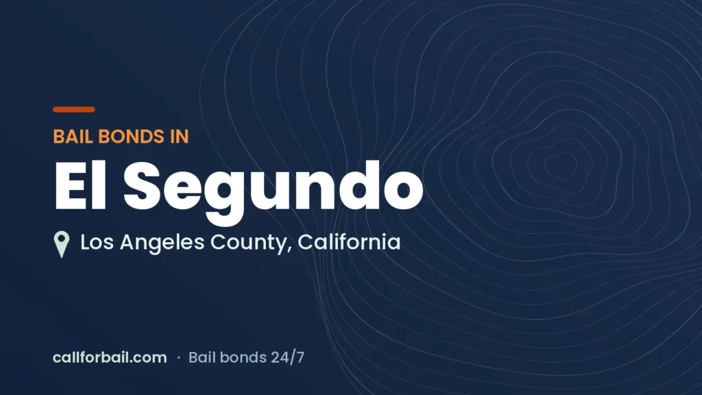 Bail bonds in El Segundo, Los Angeles County