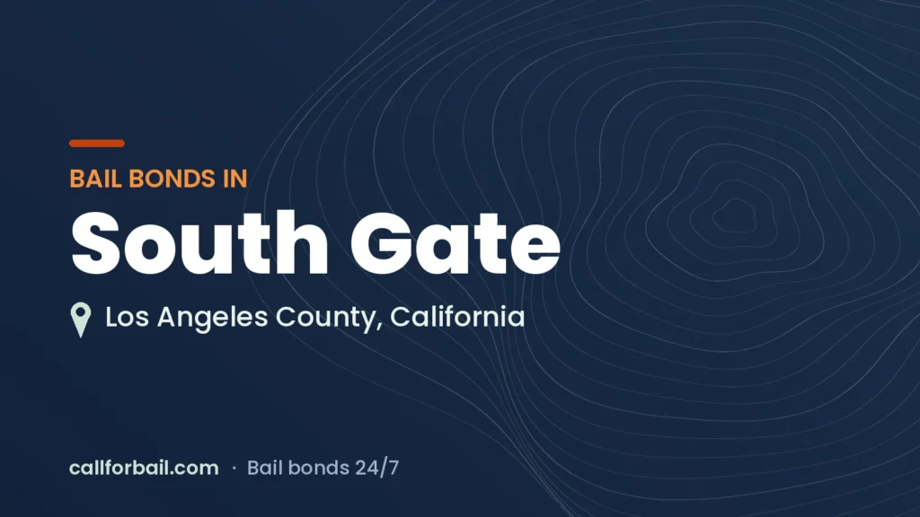 Bail bonds in South Gate, Los Angeles County