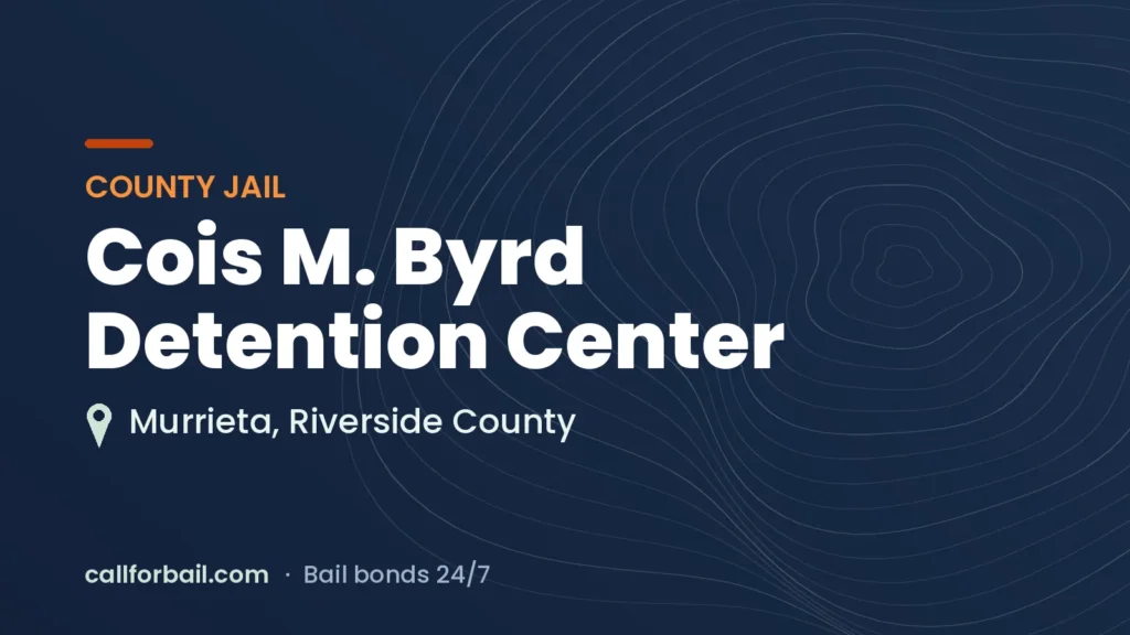 Cois M. Byrd Detention Center, Riverside County