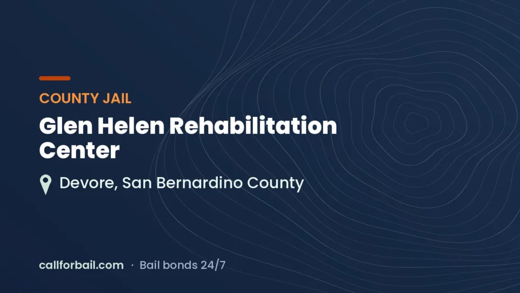 Glen Helen Rehabilitation Center, San Bernardino County