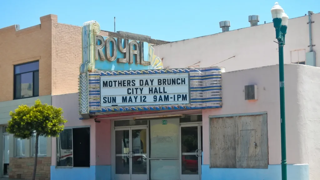The Royal Theater marquee on Guadalupe’s main street